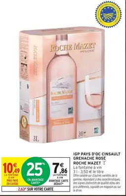 Intermarché ROCHE MAZET IGP PAYS D'OC CINSAUT GRENACHE ROSÉ offre