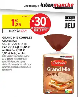 Intermarché Chabrior Grand Mie offre