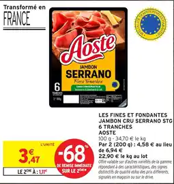 Intermarché Aoste Jambon Serrano offre