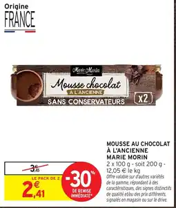 Intermarché Marie Morin Mousse chocolat à l'ancienne offre