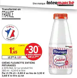 Intermarché Pâturages Crème Entière Fleurette offre