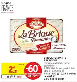 Intermarché PRÉSIDENT La Brique Fondante offre
