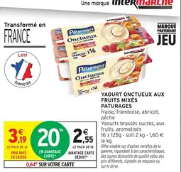 Intermarché Paturages Yaourt onctueux aux fruits mixés offre
