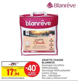 Intermarché Blanrève Couette Chaude offre