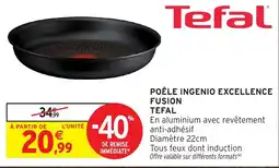Intermarché Tefal POÊLE INGENIO EXCELLENCE FUSION offre