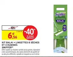 Intermarché Swiffer BALAI offre