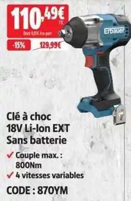 Screwfix Erbauer Clé à choc 18V Li-ion EXT offre