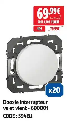 Screwfix Dooxie interrupteur va et vient - 600001 offre