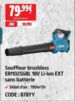 Screwfix Erbauer souffleur brushless eri1025gbl 18v li-ion ext sans batterie offre
