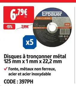 Screwfix Erbauer disques à tronçonner métal 125 mm x 1 mm x 22,2 mm offre
