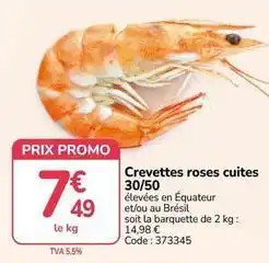 Promocash Promo - crevettes roses cuites 30/50 offre