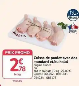 Promocash Promo - cuisse de poulet avec dos standard et/ou halal offre