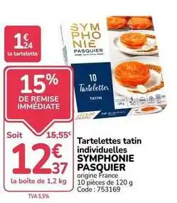Promocash Pasquier - tartelettes tatin individuelles offre