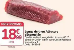 Promocash Promo - longe de thon albacore décongelée offre