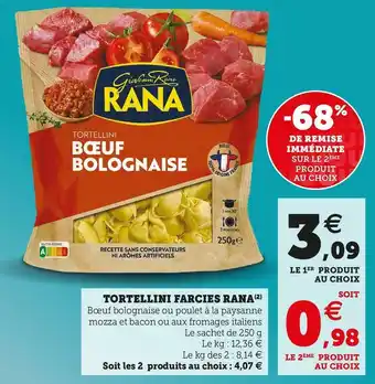Super U Rana tortellini farcies offre