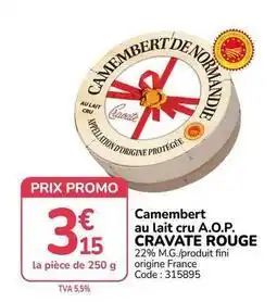Promocash Promo - camembert au lait cru a.o.p offre