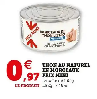 Super U Prix mini thon au naturel en morceaux offre