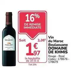 Promocash Boulaouane - vin du maroc offre