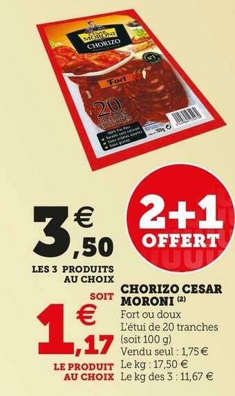 Super U Cesar moroni chorizo offre