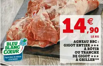 Agneau bbc : gigot entier à rôtir ou tranche de gigot à griller