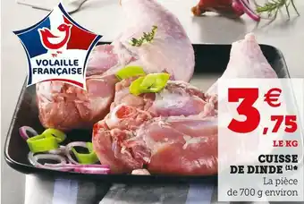 Super U Cuisse de dinde offre