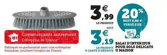 Super U Balai d'interieur pour sols delicats u maison offre