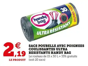 Super U Handy bag sacs poubelle avec poignees coulissantes ultra resistants offre
