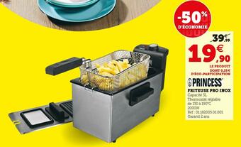 Super U Princess friteuse pro inox offre