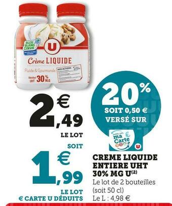Super U U creme liquide entiere uht 30% mg offre