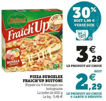 Super U Buitoni pizza surgelee fraich'up offre