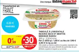 Intermarché Contact MONIQUE RANOU Taboulé à l'orientale offre