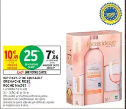 Intermarché Contact ROCHE MAZET IGP PAYS D'OC CINSOULT GRENACHE ROSÉ offre