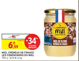 Intermarché Contact Les Compagnons du Miel Miel Crémeux de France offre