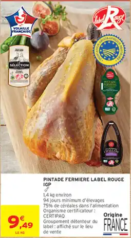 Intermarché Contact Pintade Fermière Label Rouge IGP offre