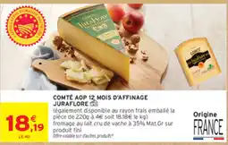 Intermarché Contact Comté aop 12 mois d'affinage juraflore offre