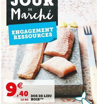 Super U Dos de lieu noir offre