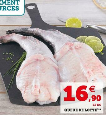 Super U Queue de lotte offre