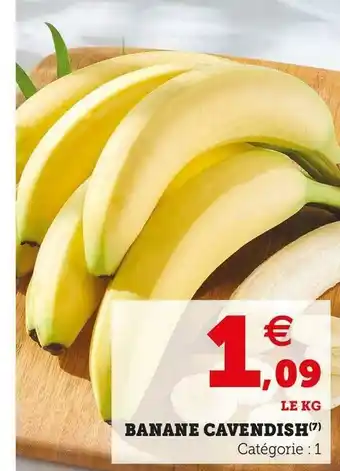 Super U Banane cavendish offre