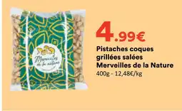 Hmarket Merveilles de la nature pistaches coques grillées salées offre
