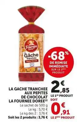 Bi1 La fournée dorée - la gache tranchee aux pepites de chocolat offre