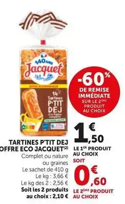 Bi1 Jacquet - tartines p'tit dej offre eco offre