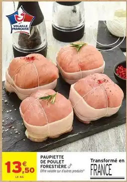 Intermarché Paupiette de poulet forestiere offre