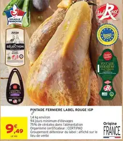 Intermarché Boucher - pintade fermiere label rouge igp offre