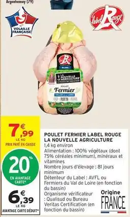 Intermarché La nouvelle agriculture - poulet fermier label rouge offre