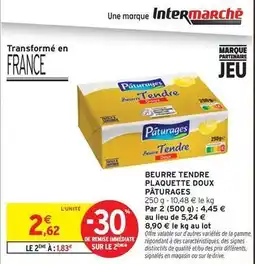 Intermarché Paturages - beurre tendre plaquette doux offre