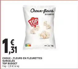 Intermarché Top budget - choux fleurs en fleurettes surgelés offre