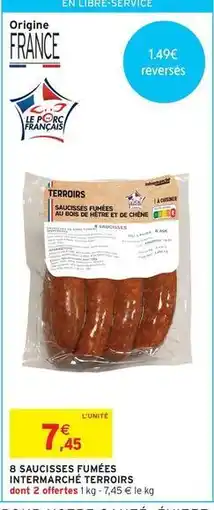 Intermarché 8 saucisses fumées internarche terroirs offre