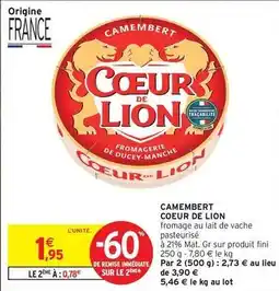 Intermarché Coeur de lion - camembert offre