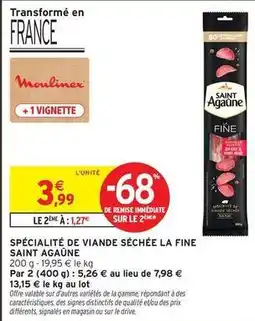 Intermarché Saint agaune - spécialité de viande séchée la fine offre