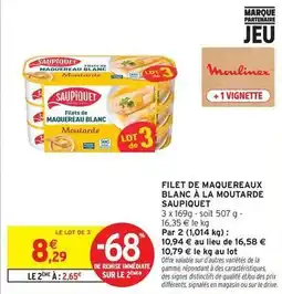 Intermarché Saupiquet - filet de maquereaux blanc à la moutarde offre